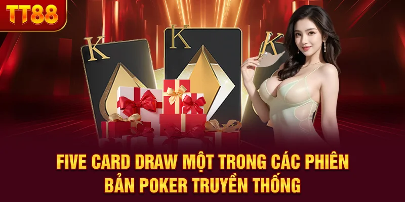 Các Phiên Bản Poker