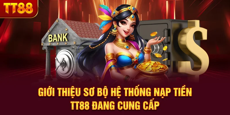 nạp tiền TT88